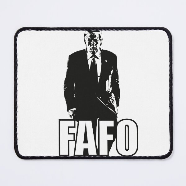 Item preview, FAFO Donald Trump designed and sold by Marilyn Franklin.