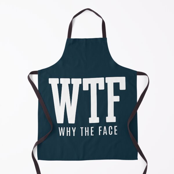 Item preview, WTF Why The Face Funny Quote designed and sold by NosandEdgy.