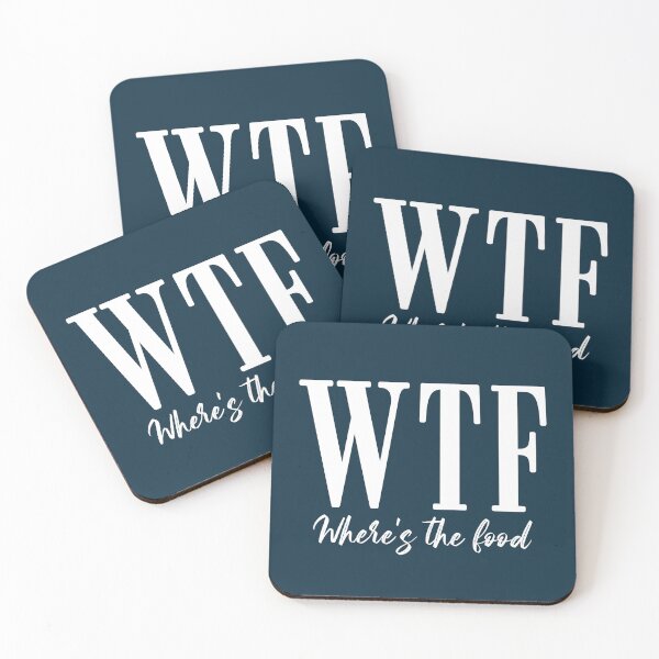 Item preview, WTF Where's The Food Funny Quote designed and sold by NosandEdgy.