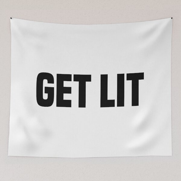 Item preview, Get Lit, Party Typography designed and sold by Memes N Lore .
