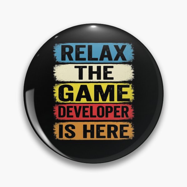 Item preview, Relax The Game Developer Is Here Funny Office designed and sold by Gogetgiggles.