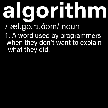 Artwork thumbnail, Algorithm Programmer Humor Developer Joke by Gogetgiggles