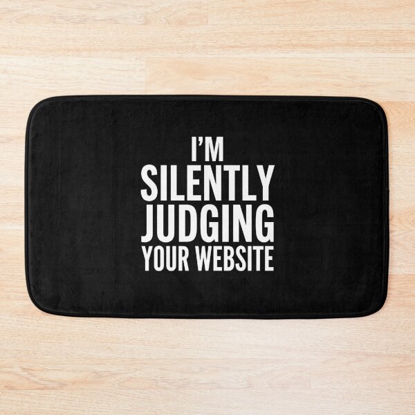Item preview, I'm Silently Judging Your Website Programmer Humor Website Design designed and sold by Gogetgiggles.