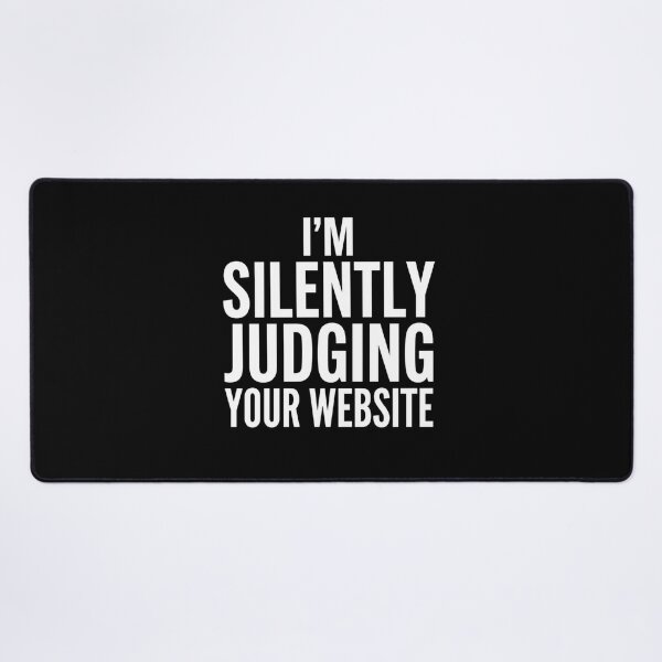 Item preview, I'm Silently Judging Your Website Programmer Humor Website Design designed and sold by Gogetgiggles.