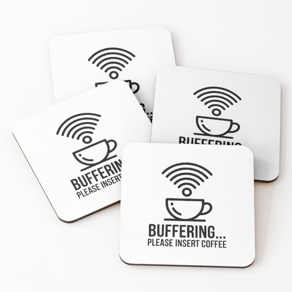 Item preview, Buffering Please Insert Coffee  designed and sold by SteezeeStore.