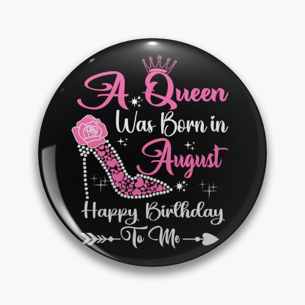 Item preview, A Queen Was Born In August Happy Birthday To Me Birthday Queen designed and sold by Gogetgiggles.