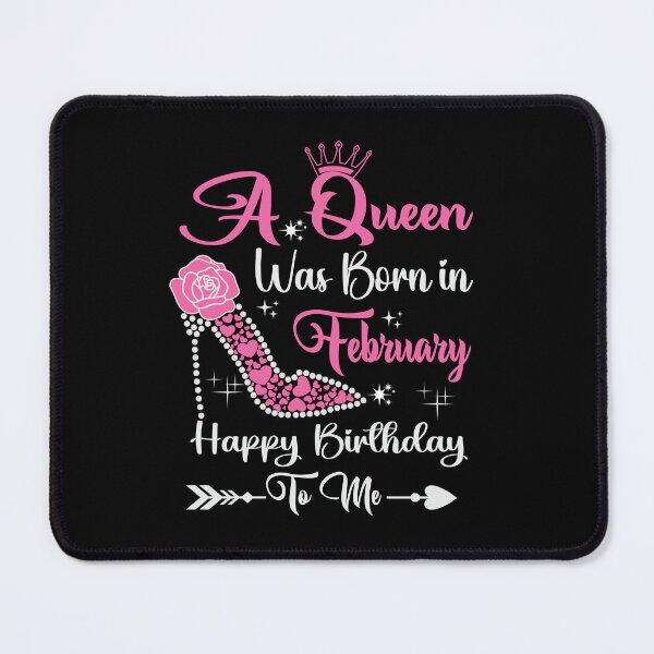Item preview, A Queen Was Born In February Happy Birthday To Me designed and sold by Gogetgiggles.