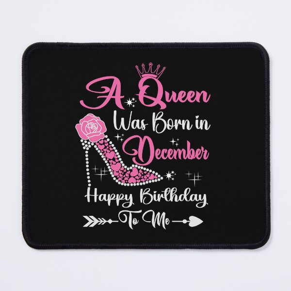 Item preview, A Queen Was Born In December Happy Birthday To Me Birthday Queen designed and sold by Gogetgiggles.