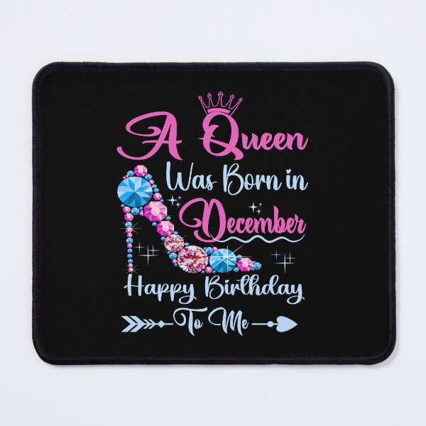 Item preview, A Queen Was Born In December Happy Birthday To Me designed and sold by Gogetgiggles.