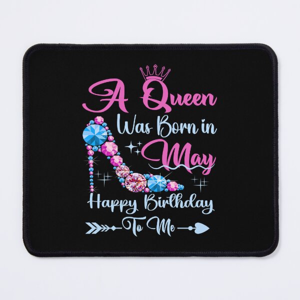 Item preview, A Queen Was Born In May Happy Birthday To Me designed and sold by Gogetgiggles.