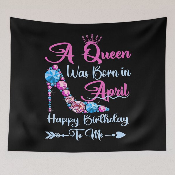 Item preview, A Queen Was Born In April Happy Birthday To Me designed and sold by Gogetgiggles.