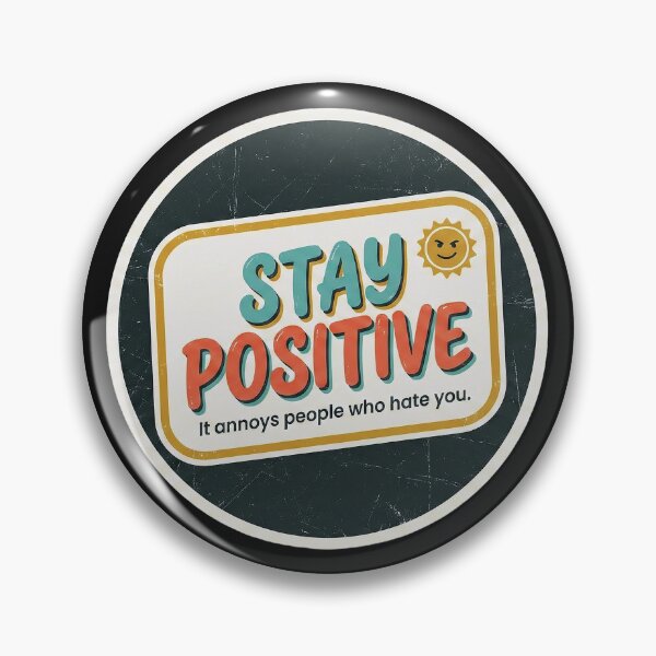 Item preview, "Stay Positive" – Retro 70s Sticker Art & Funny Sarcastic Motivational Quote designed and sold by Deadpan Decor.