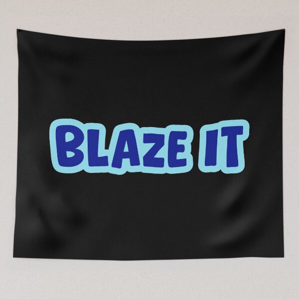 Item preview, Blaze It, Blue Outline designed and sold by Memes N Lore .