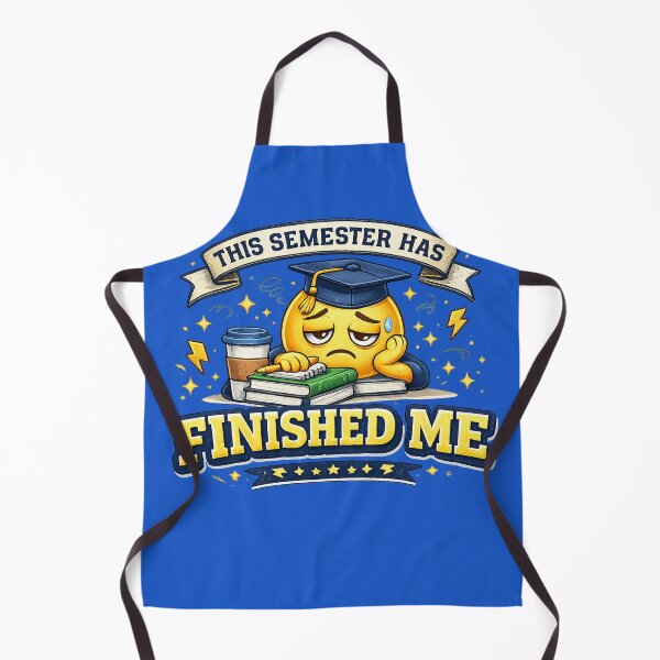Item preview, This Semester has Finished Me designed and sold by BusDriverCod.