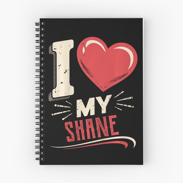 Item preview, I Love My Shane T-Shirt Name Shane designed and sold by RosellaBalistre.