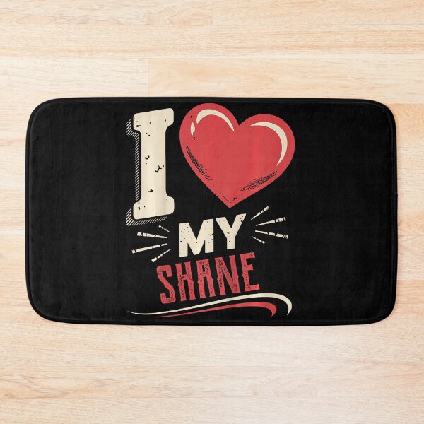 Item preview, I Love My Shane T-Shirt Name Shane designed and sold by RosellaBalistre.