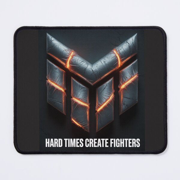 Item preview, Hard Times Create Fighters – From hardship comes unshakeable strength designed and sold by Starbroos.