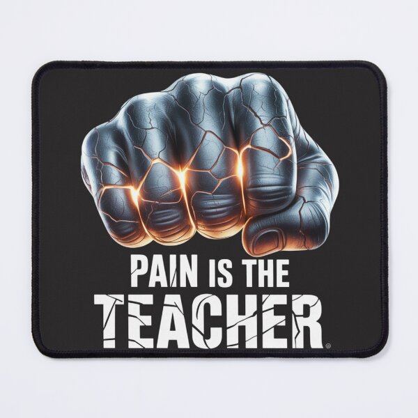 Item preview, Pain Is the Teacher – Strength comes through pain and discipline designed and sold by Starbroos.
