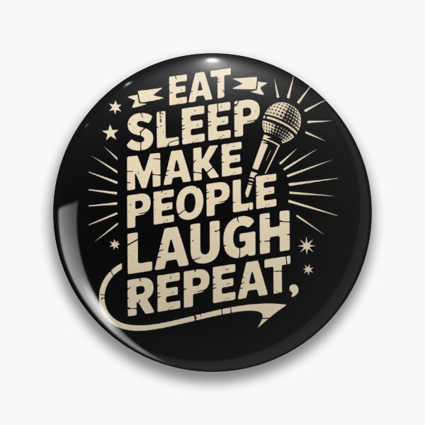 Item preview, Eat Sleep Make People Laugh Repeat Comedy Humor Funny Quote designed and sold by MagicSD Designs.