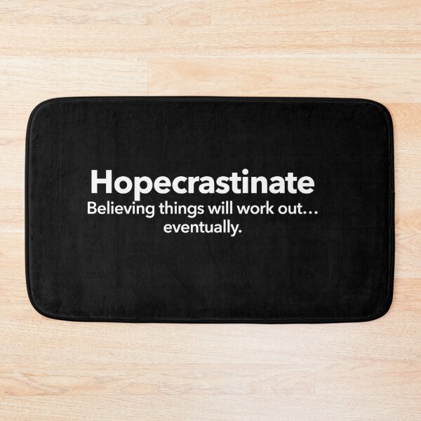 Item preview, Hopecrastinate designed and sold by Textitude.