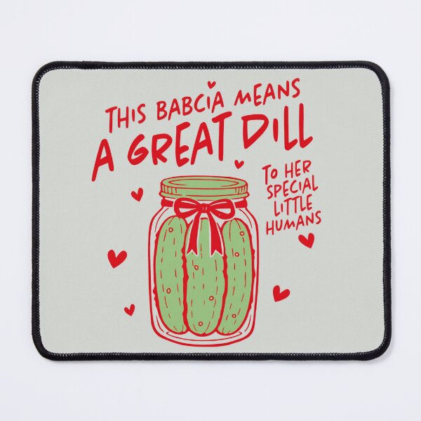 Item preview, This Babcia Means a Great Dill To Her Special Little Humans designed and sold by besensible.