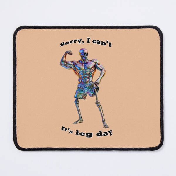 Item preview, Sorry, I can't, It's leg day designed and sold by DxterCrz.