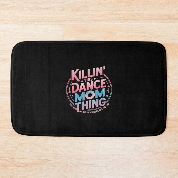 Item preview, Dance Mom Mother's Day Killin' This Dance Mom Thing  designed and sold by CombatTask.