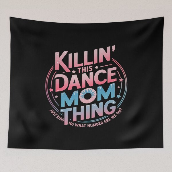 Item preview, Dance Mom Mother's Day Killin' This Dance Mom Thing  designed and sold by CombatTask.