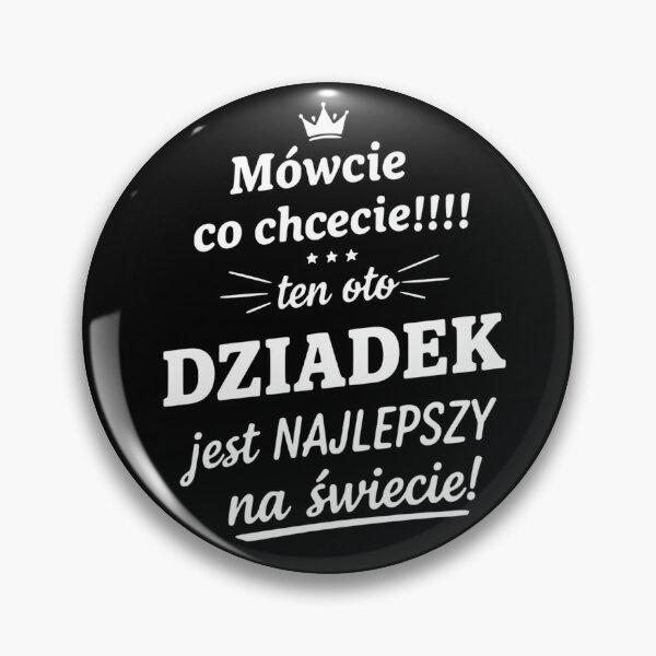 Item preview, Mówcie Co Chcecie Ten Oto Dziadek Jest Najlepszy Na Świecie | Funny Polish Grandpa Typography designed and sold by besensible.
