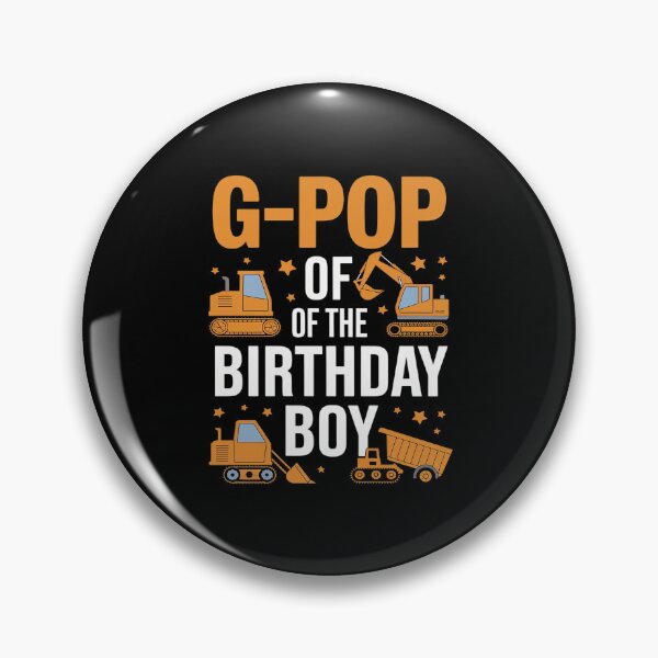 Artikelvorschau, G-Pop vom Geburtstagskind, Baubagger, Geburtstag entworfen und verkauft von MythWoot.