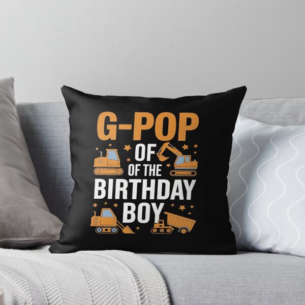 Item preview, G-Pop Of The Birthday Boy Construction Excavator Bday  designed and sold by MythWoot.