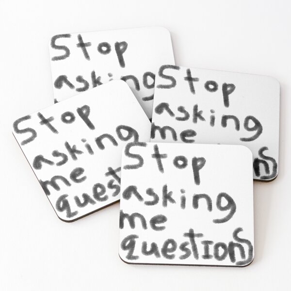 Item preview, stop asking me questions designed and sold by cadetgallery.