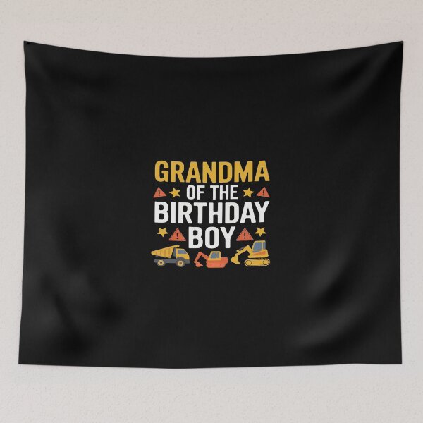 Item preview, Grandma of the Birthday Boy Excavator Construction Truck  designed and sold by SyntaxClaw.