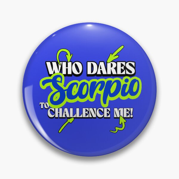 Item preview, Scorpio, who dares to challenge me! designed and sold by TaiyoDigital36.