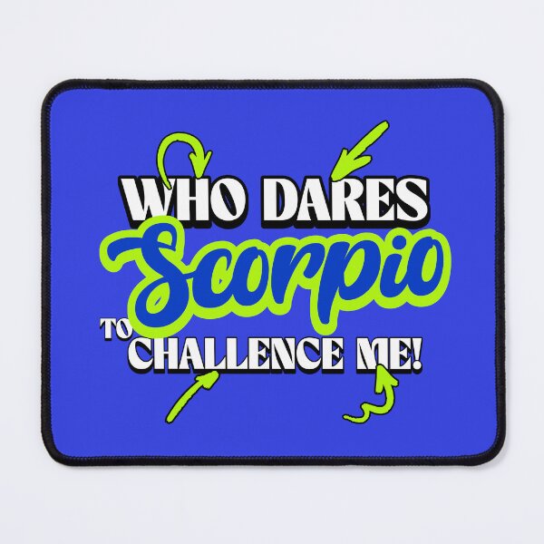 Item preview, Scorpio, who dares to challenge me! designed and sold by TaiyoDigital36.