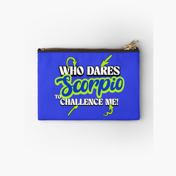 Item preview, Scorpio, who dares to challenge me! designed and sold by TaiyoDigital36.
