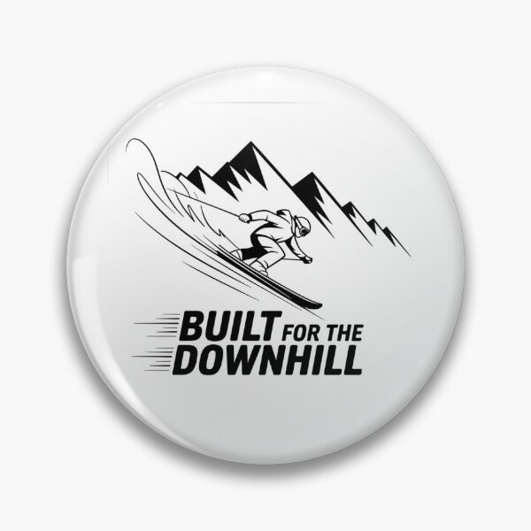 Item preview, Built For The Downhill Ski Design designed and sold by Peter Stawicki.