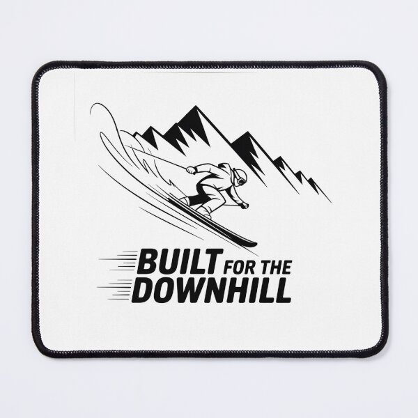 Item preview, Built For The Downhill Ski Design designed and sold by Peter Stawicki.