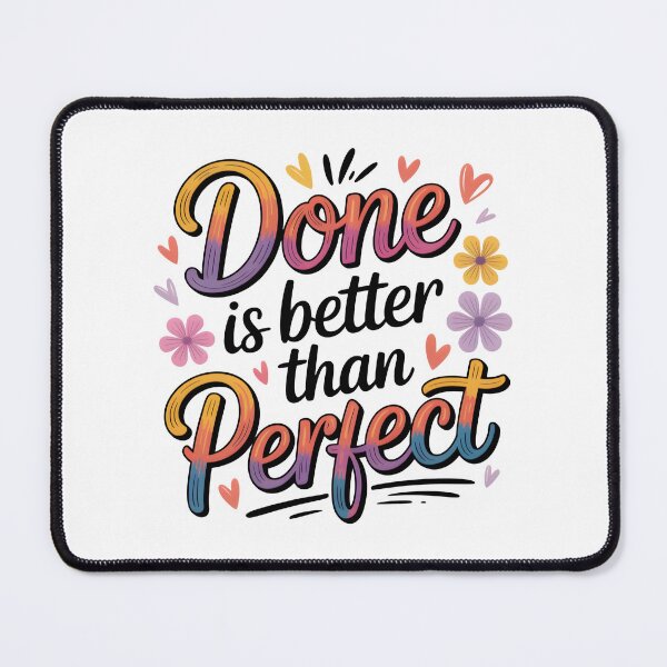 Item preview, Done is better than perfect designed and sold by nimmitrends.