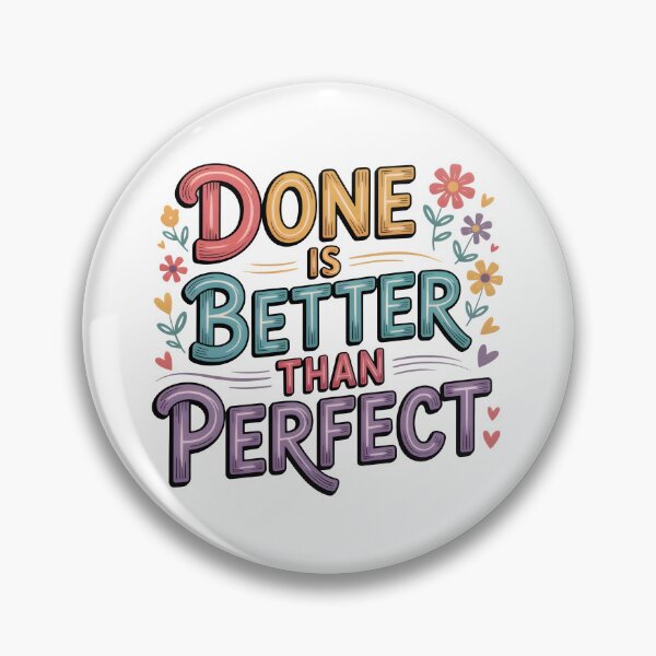 Item preview, Done is better than perfect .. designed and sold by nimmitrends.