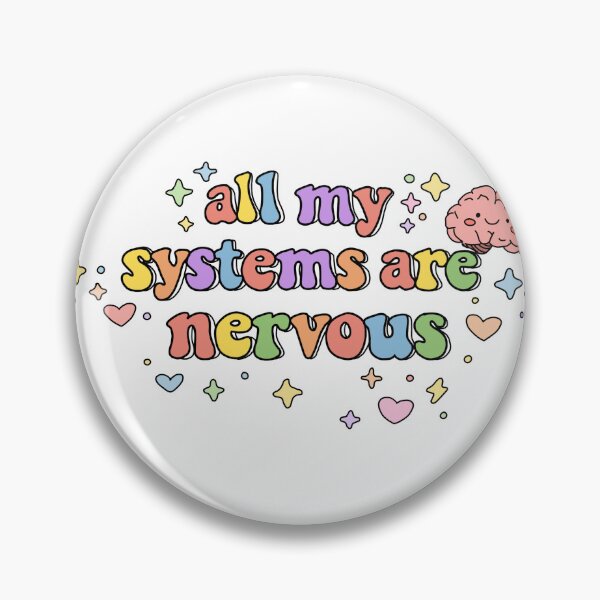 Item preview, All My Systems Are Nervous - Sticker designed and sold by TheStickerPsych.