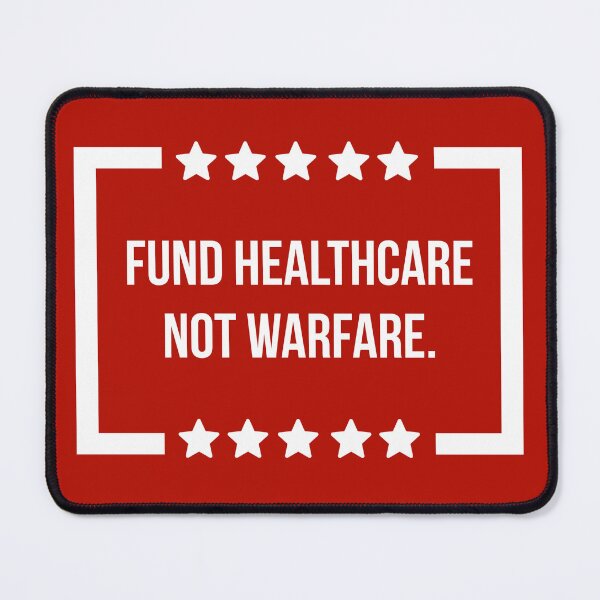 Item preview, Fund healthcare not warfare. designed and sold by Rachel the Artist .