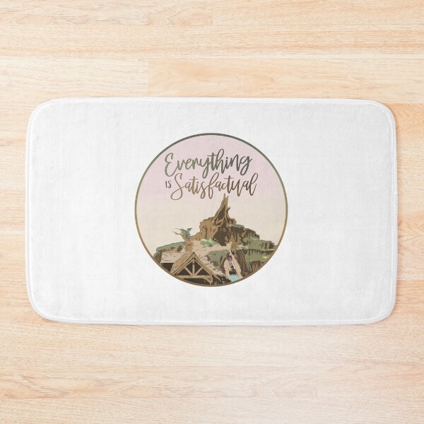 Item preview, Everything Is Satisfactual - Splash Mountain designed and sold by LeCreateCo.