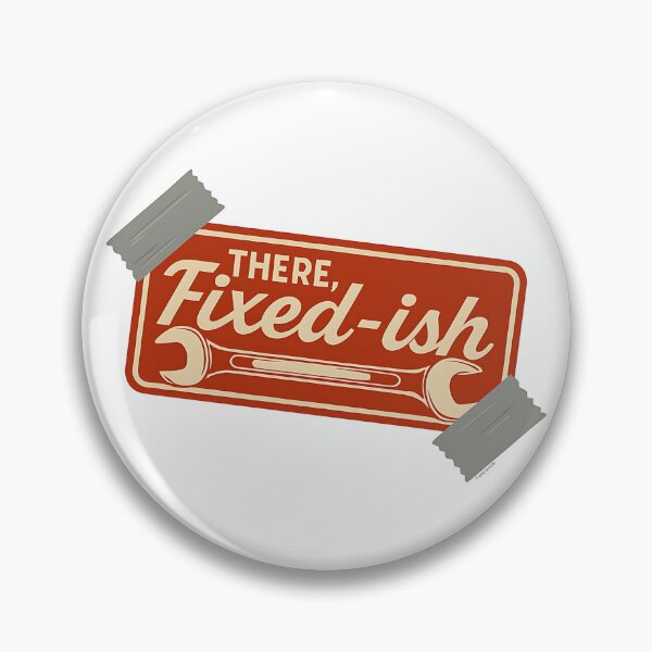 Item preview, There, Fixed-ish - Duct Tape & Denial Edition designed and sold by Automotive Art by Greg.