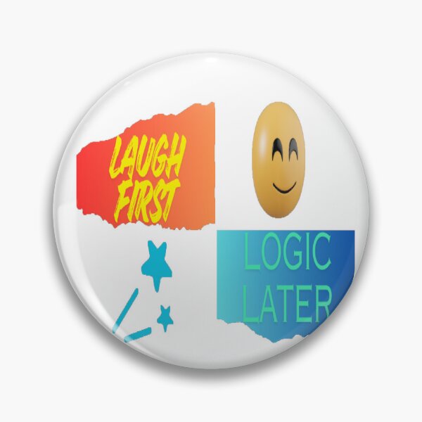 Item preview, Laugh First, Logic Later designed and sold by Tegedores-Shop.