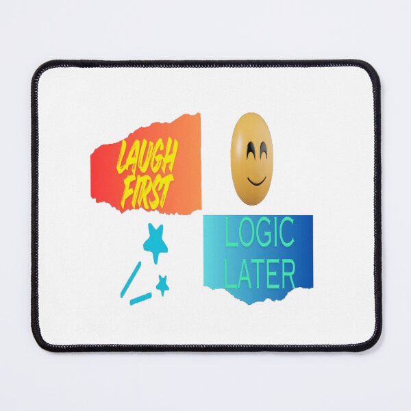 Item preview, Laugh First, Logic Later designed and sold by Tegedores-Shop.