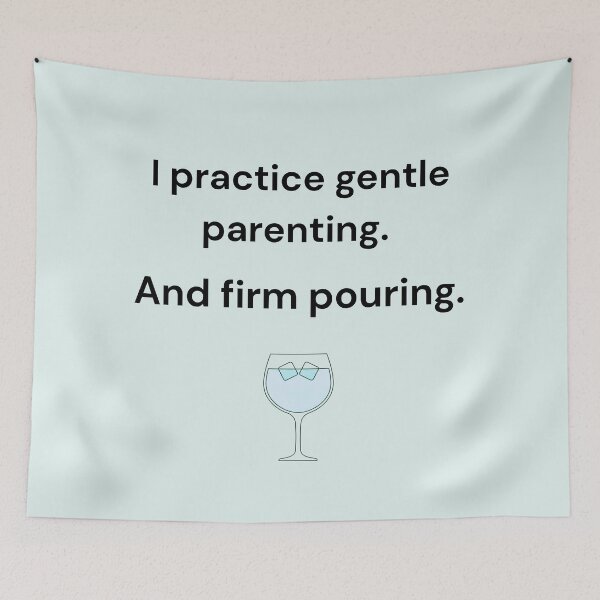 Item preview, Gentle Parenting, Firm Pouring Quote designed and sold by MadeInNapTime.