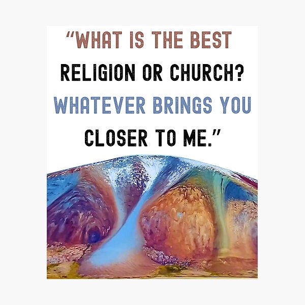 Item preview, “What is the best religion or church? Whatever brings you closer to Me.” designed and sold by BandGTees.