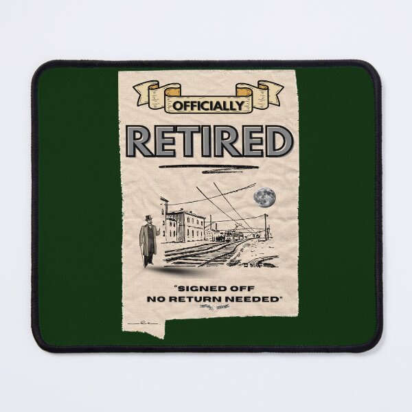 Item preview, Officially Retired – Signed Off, No Return Needed designed and sold by Innovate Light Art.