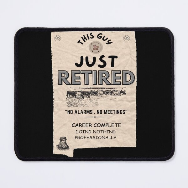 Item preview, This Guy Just Retired --- No Alarms, No Meetings. designed and sold by Innovate Light Art.